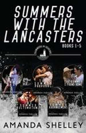 Summers With The Lancasters de Amanda Shelley