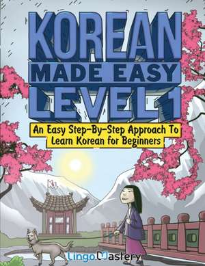 Korean Made Easy Level 1 de Lingo Mastery