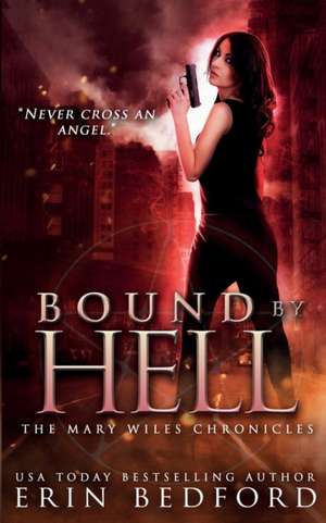 Bound By Hell de Erin Bedford