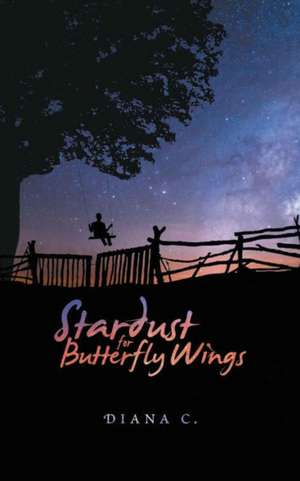 Stardust for Butterfly Wings de Diana Cojocaru