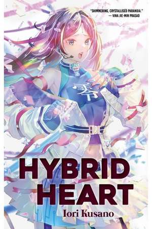 Hybrid Heart de Iori Kusano