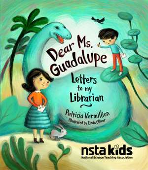 Dear Ms. Guadalupe de Patricia Vermillion