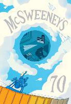 McSweeney's Issue 70 (McSweeney's Quarterly Concern) de David Eggers