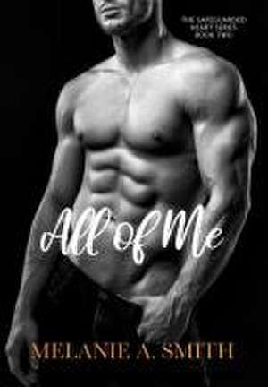 All of Me de Melanie A. Smith