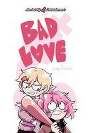 Bad Love de Soaporsalad