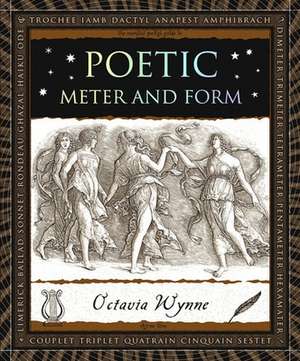 Poetic Meter and Form de Octavia Wynne