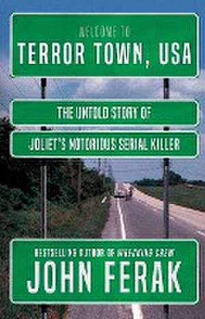 Terror Town, USA de John Ferak