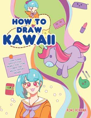 How to Draw Kawaii de Aimi Aikawa