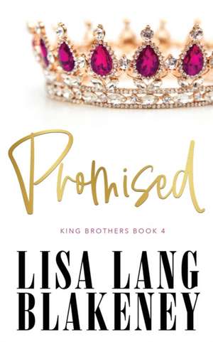 Promised de Lisa Lang Blakeney