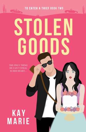 Stolen Goods de Kay Marie