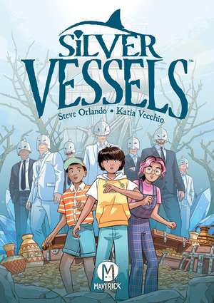 Silver Vessels de Steve Orlando