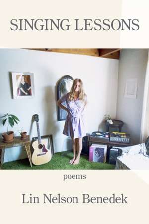 Singing Lessons de Lin Nelson Benedek