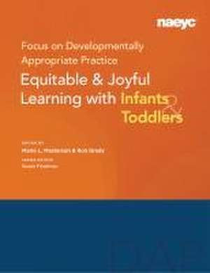 Focus on Developmentally Appropriate Practice de Marie L Masterson