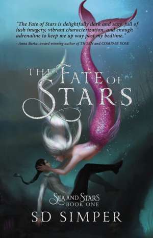 The Fate of Stars de S D Simper