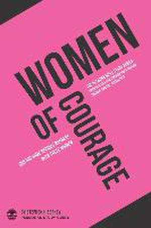 Women of Courage: God did some serious business with these women - Personal Study Guide de Stephen H. Berkey