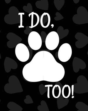 I Do Too de Patricia Larson