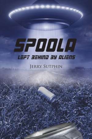 SPOOLA de Jerry Sutphin