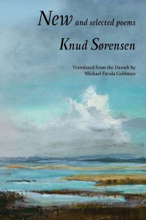 New and Selected Poems de Knud Sørensen