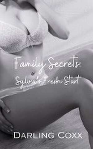 Family Secrets de Darling Coxx