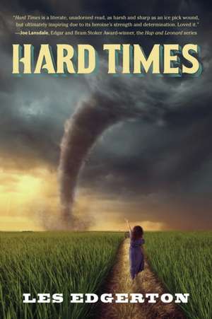 Hard Times de Les Edgerton