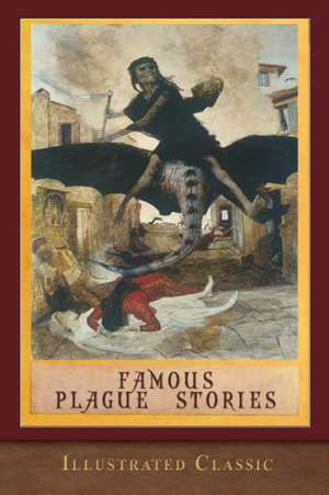 Famous Plague Stories de Edgar Allan Poe