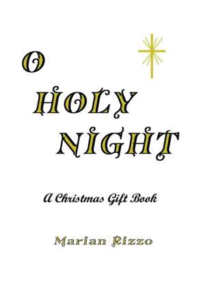 O Holy Night de Marian Rizzo