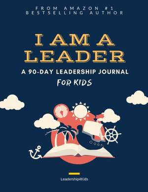 I AM A LEADER de Peter J. Liang