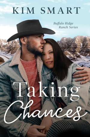 Taking Chances de Kim Smart