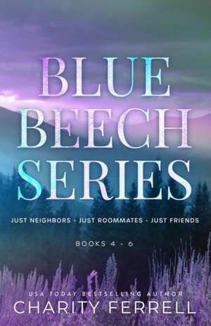 Blue Beech Series 4-6 de Charity Ferrell