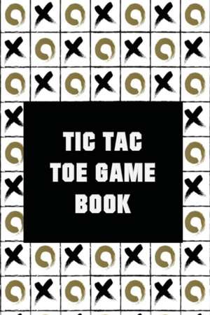 Tic-Tac-Toe Game Book (1000 Games) de Blue Digital Media Group