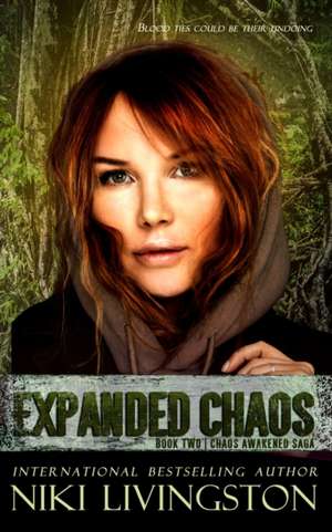 Expanded Chaos: A Dystopian Fantasy Adventure de Niki Livingston