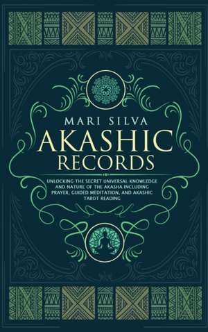 Akashic Records de Mari Silva