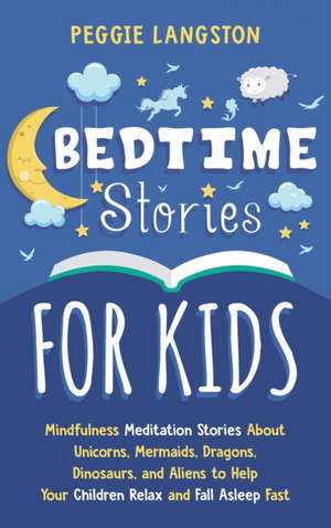 Bedtime Stories for Kids de Peggie Langston