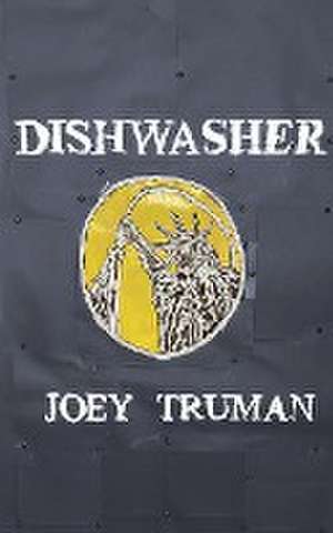 Dishwasher de Joey Truman