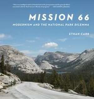 Mission 66 de Ethan Carr