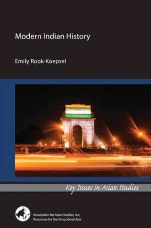 Modern Indian History de Emily Rook–koepsel