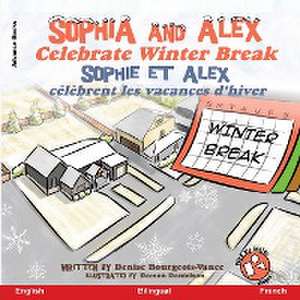 Sophia and Alex Celebrate Winter Break de Denise Bourgeois-Vance