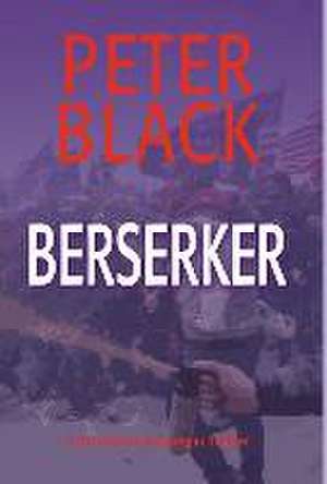 Berserker de Peter Black