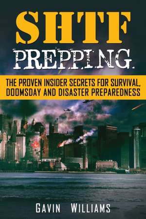 SHTF Prepping de Gavin Williams