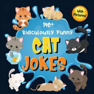 140+ Ridiculously Funny Cat Jokes de Bim Bam Bom Funny Joke Books