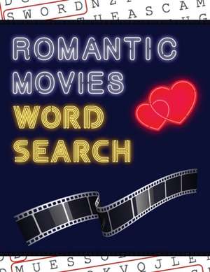 Romantic Movies Word Search de Makmak Puzzle Books