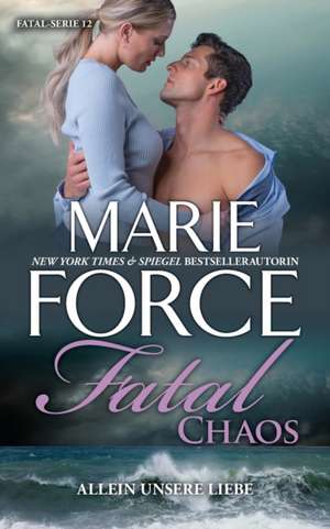 Force, M: Fatal Chaos - Allein unsere Liebe