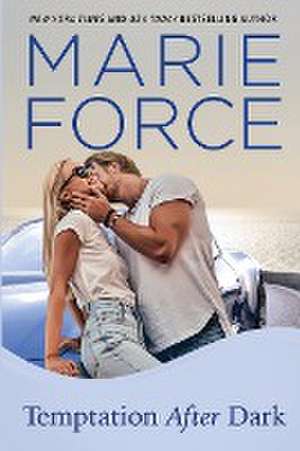 Temptation After Dark de Marie Force