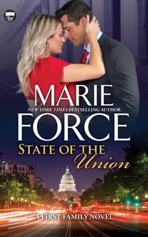 State of the Union de Marie Force