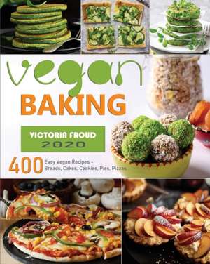 Vegan Baking de Victoria Froud