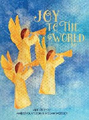 Joy to the World de Amber Olafsson