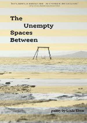 The Unempty Spaces Between de Louis Efron