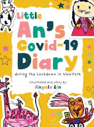 Little An's Covid-19 Diary de Angela Lin