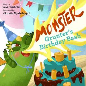 Monster Grunter's Birthday Bash de Suvi Chisholm