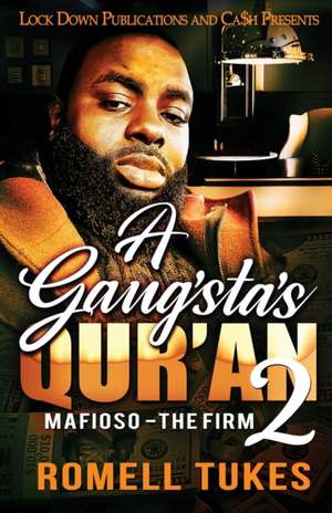 A Gangsta's Qur'an 2 de Romell Tukes